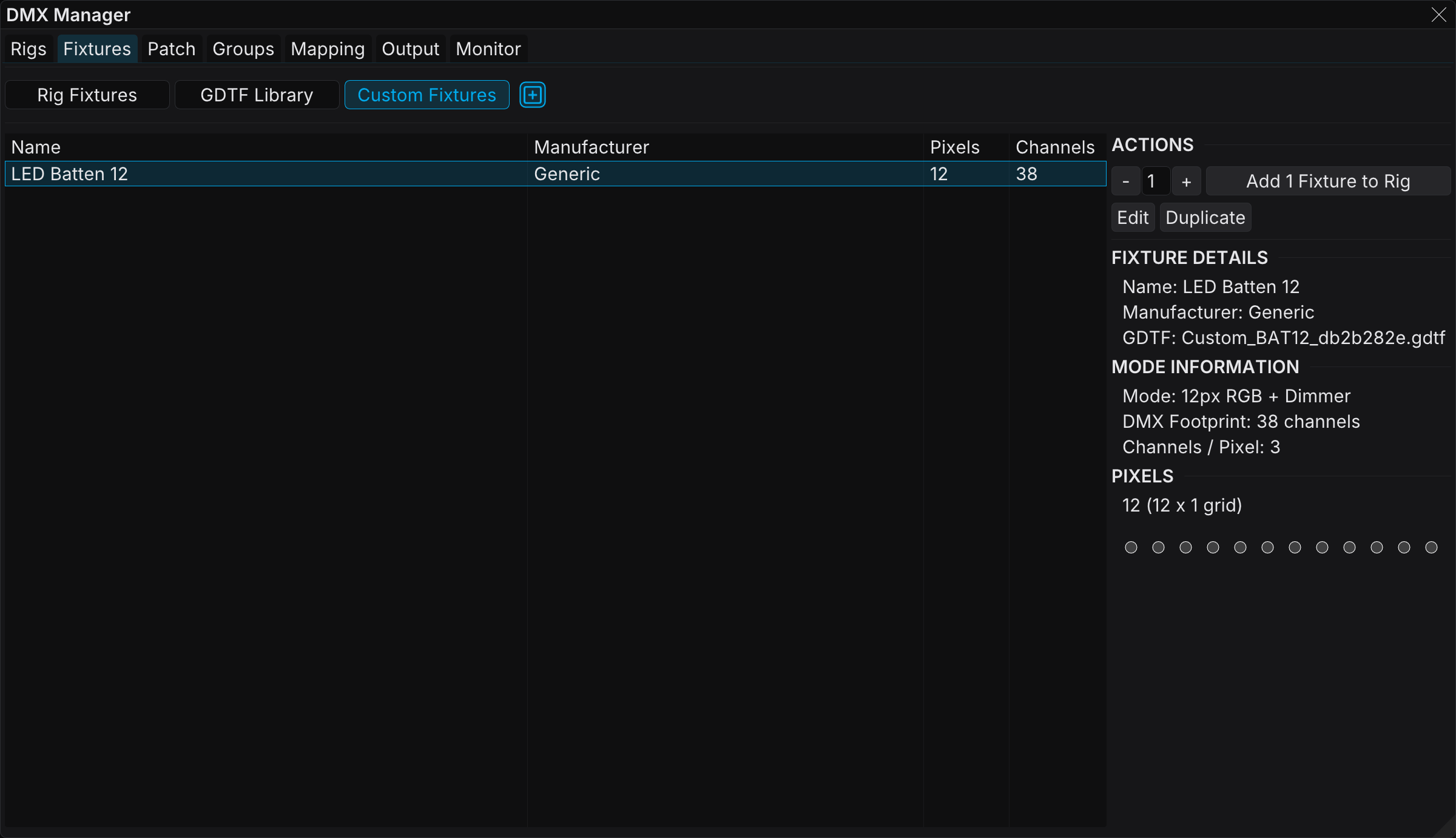The Custom Fixtures view, with one saved fixture selected