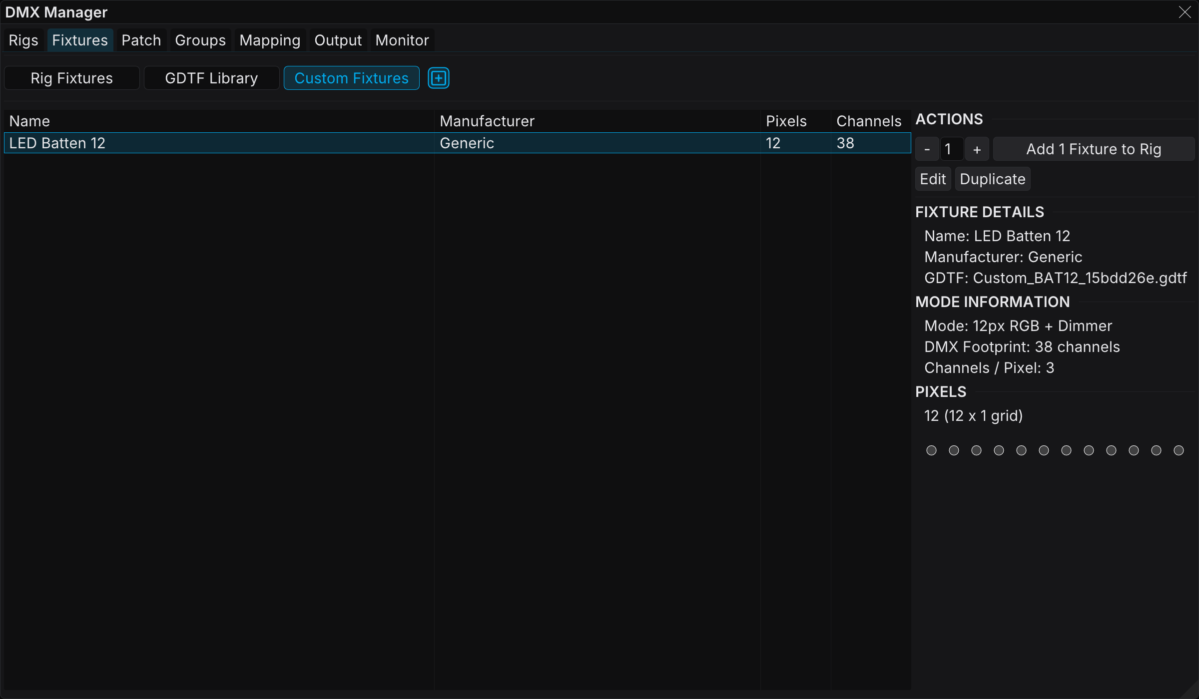The Custom Fixtures view, with one saved fixture selected